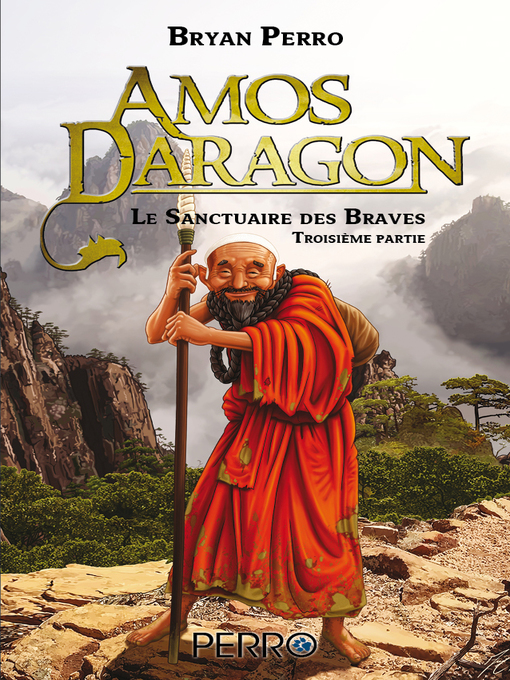 Cover image for Amos Daragon. Le Sanctuaire des Braves, Tome 3